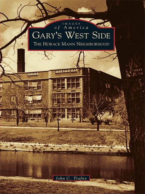Title details for Gary's West Side by John C. Trafny - Available